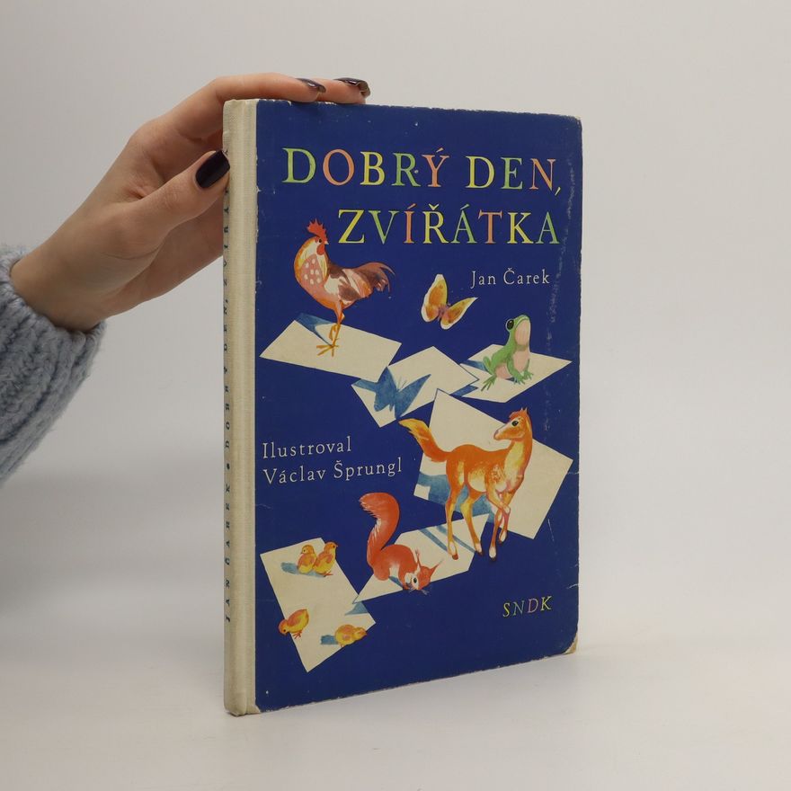 Václav Šprungl Dobrý den, zvířátka