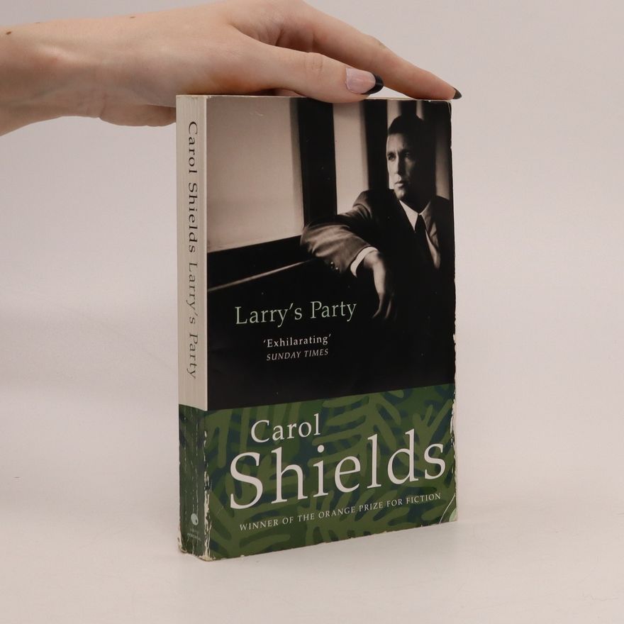 Carol Shields Larry's Party
