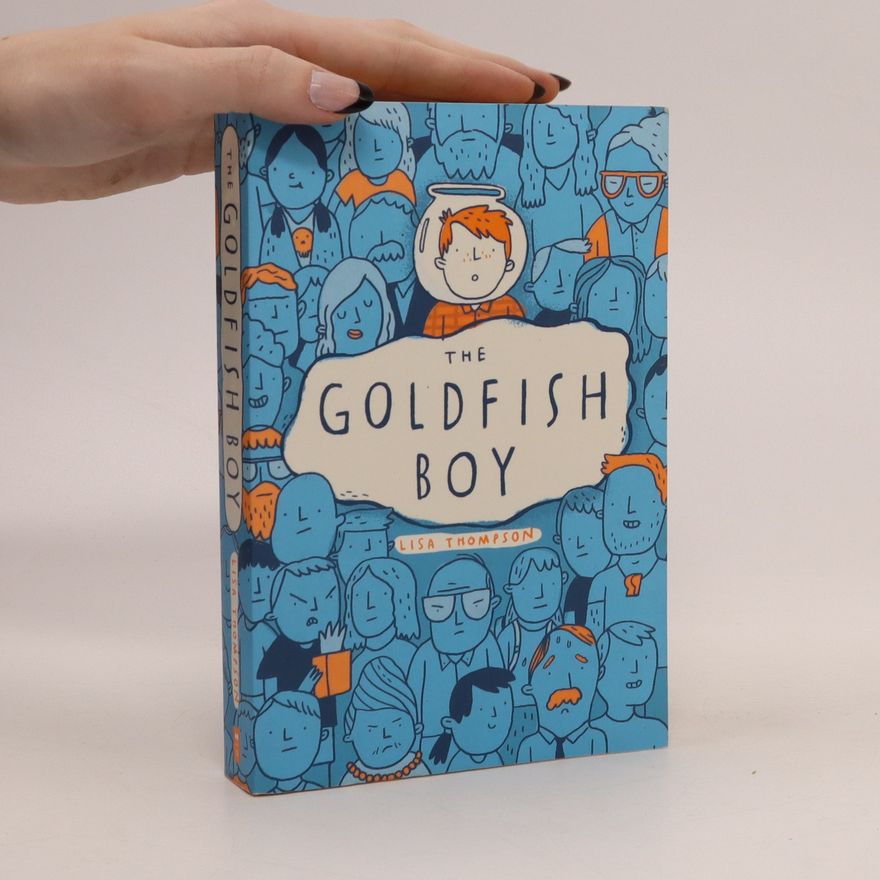 Lisa Thompson The goldfish boy