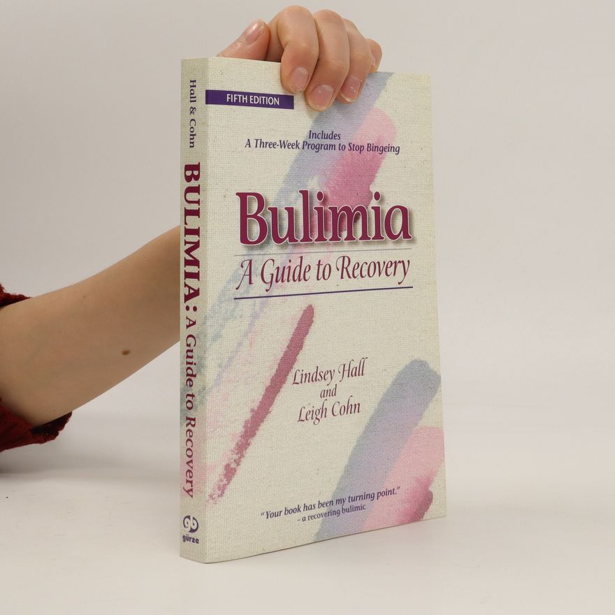 Leigh Cohn Bulimia : a guide to recovery