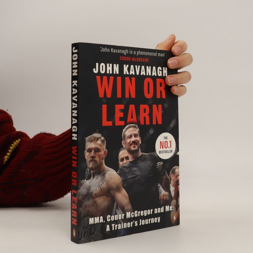 John Kavanagh Win Or Learn