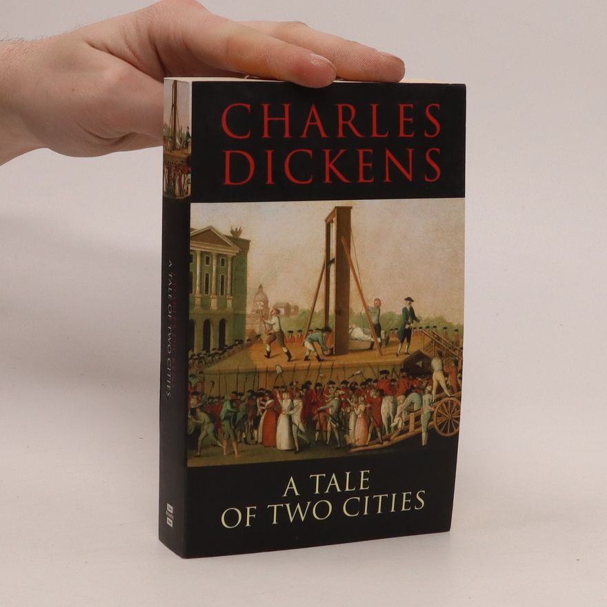 Charles Dickens A Tale of Two Cities