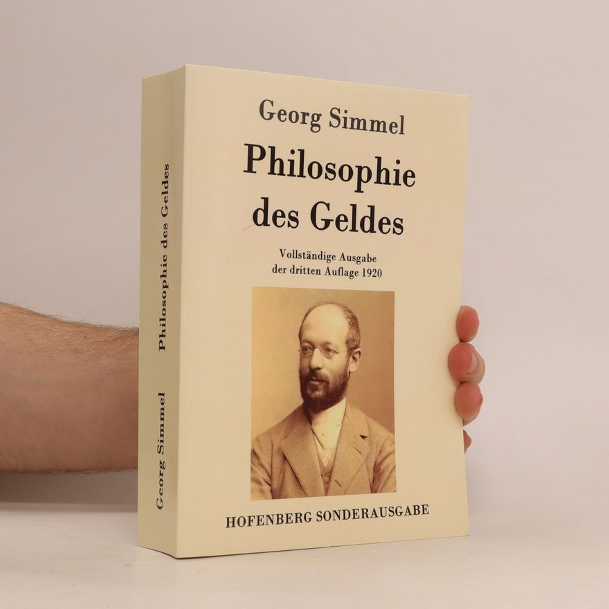 Georg Simmel Philosophie des Geldes