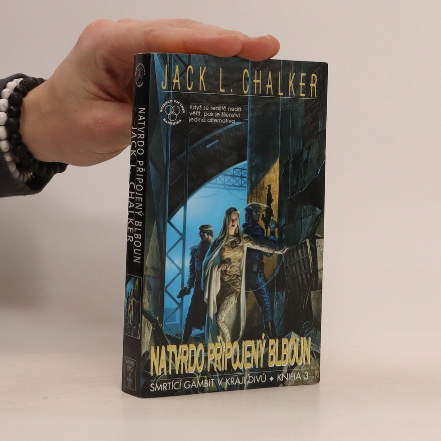 Jack L. Chalker Natvrdo připojený blboun