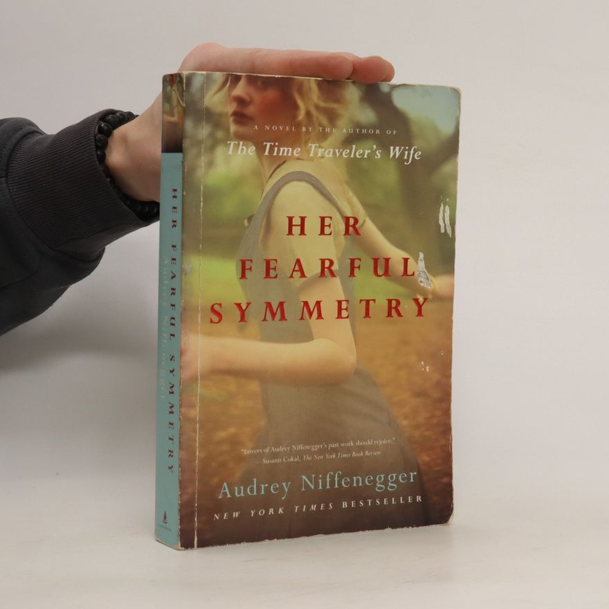 Audrey Niffenegger Her Fearful Symmetry