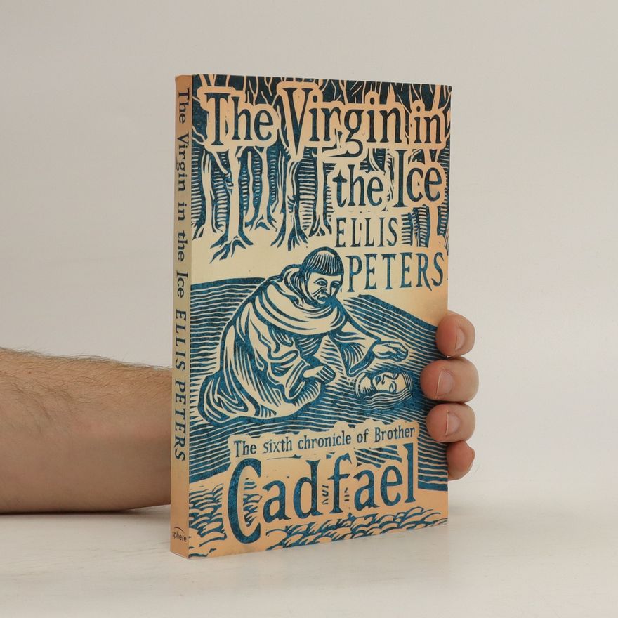 Ellis Peters The Virgin in the Ice
