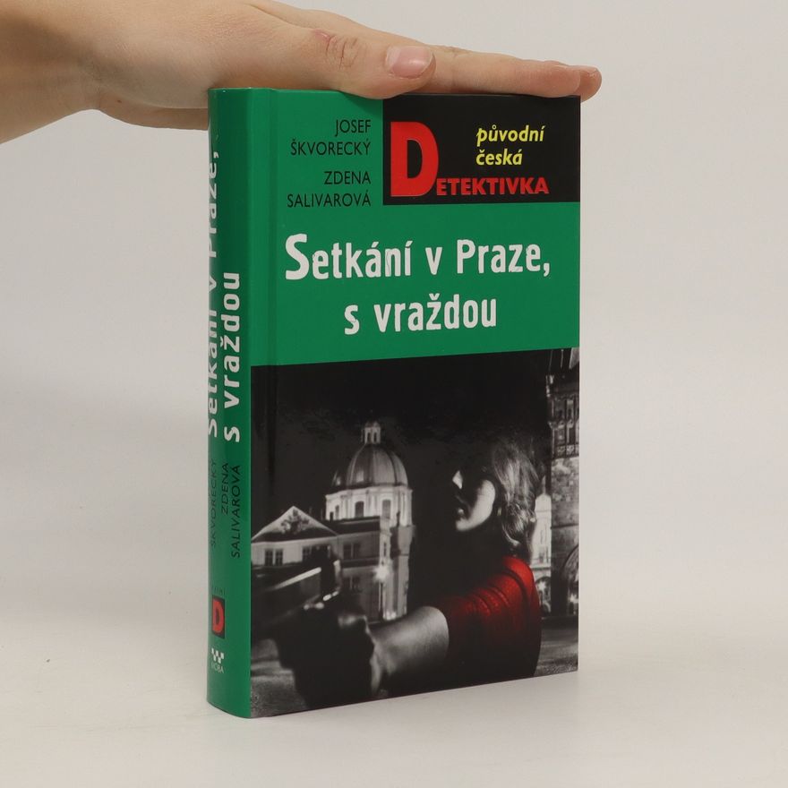 Zdena Salivarová Setkání v Praze, s vraždou