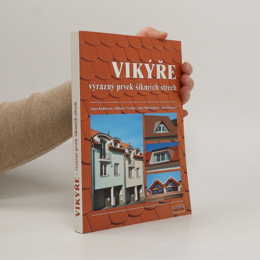 Táňa Juráková Vikýře. Výrazný prvek šikmých střech