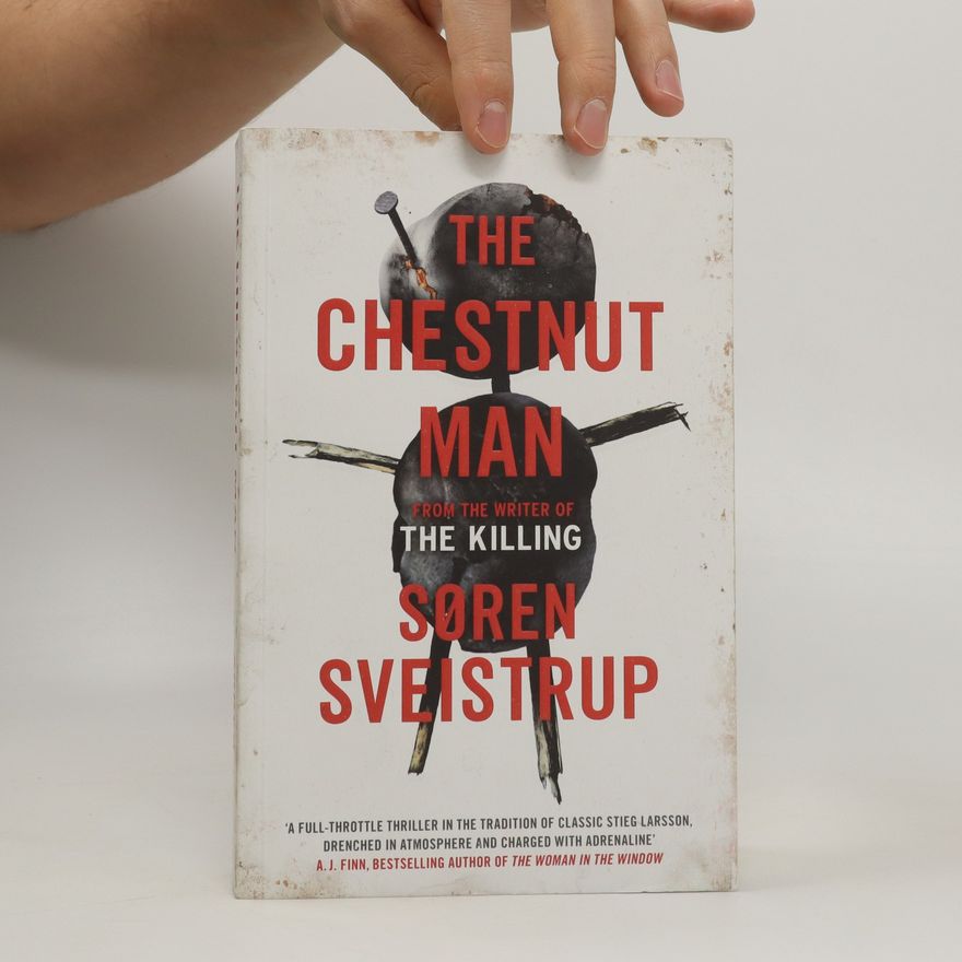 Søren Sveistrup The Chestnut Man