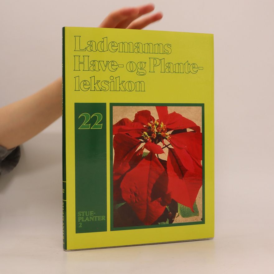 Arne Skytt Andersen Lademanns Have-og-Plante-leksikon 22