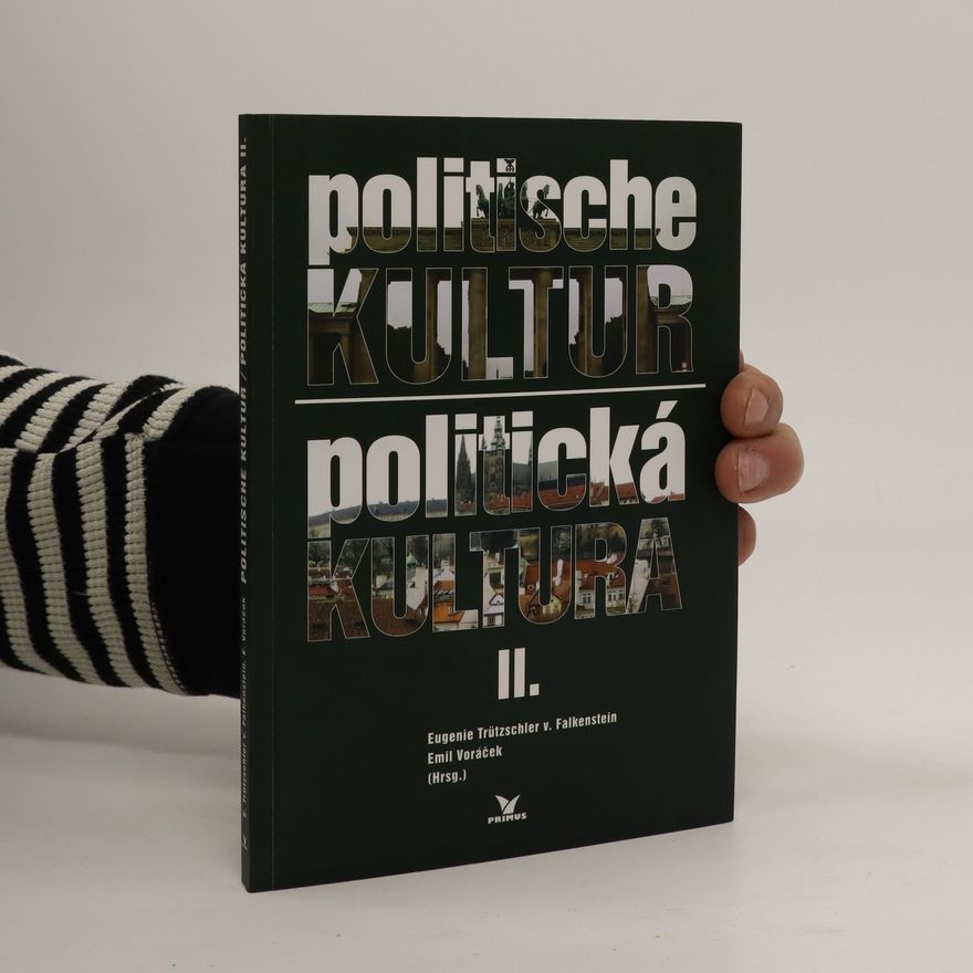 Eugenie Trützschler von Falkenstein Politische Kultur II./Politická kultura II.