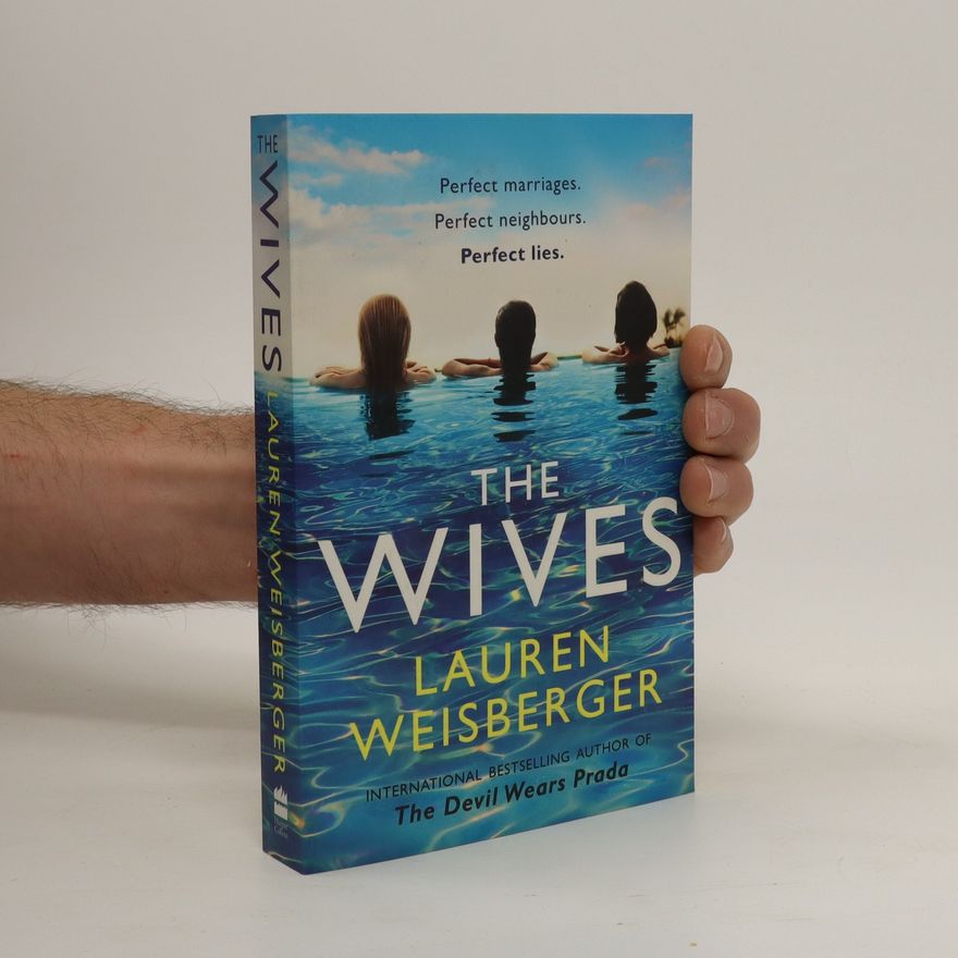 Lauren Weisberger The wives