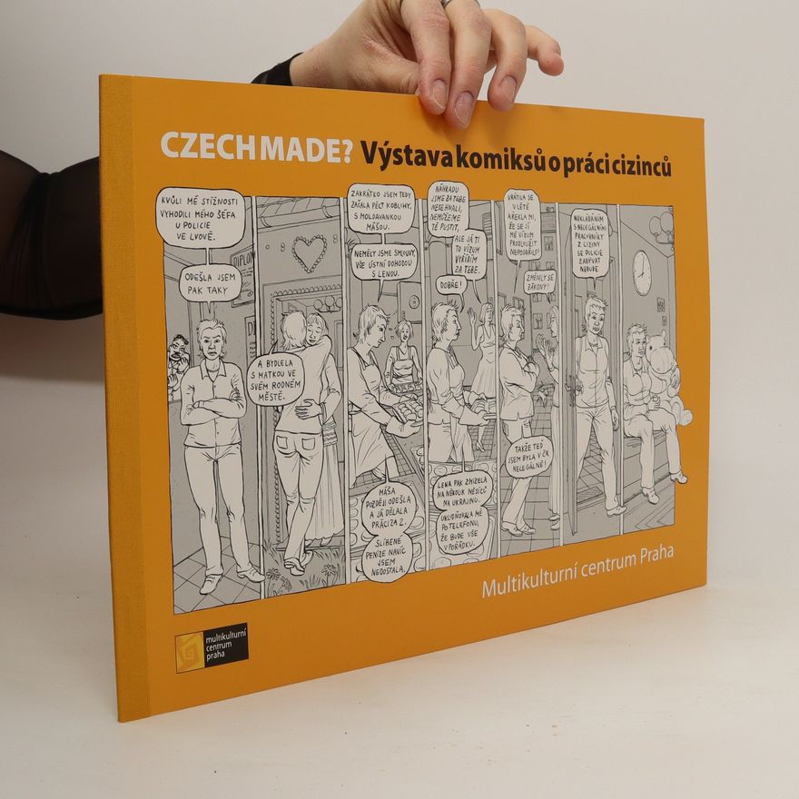 Autorenkollektiv Czechmade? : výstava komiksů o práci cizinců