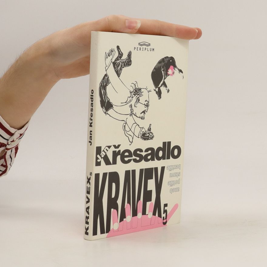 Jan Křesadlo Kravex5, aneb, Potíže stavu beztíže