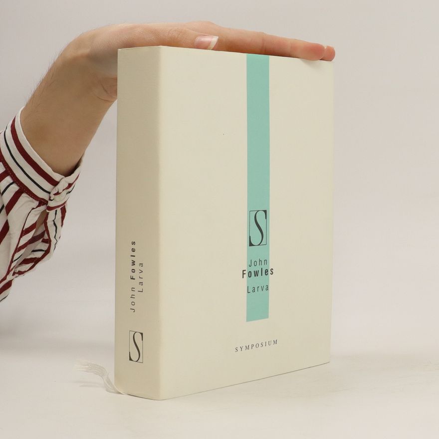 John Fowles Larva
