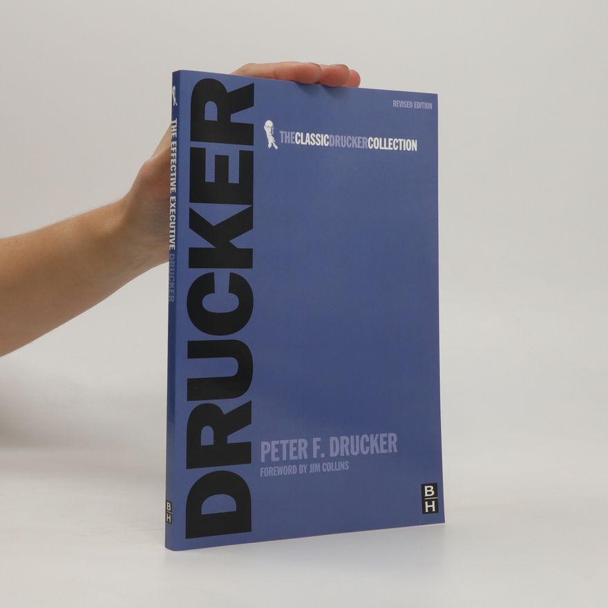 Peter Drucker The effective executive