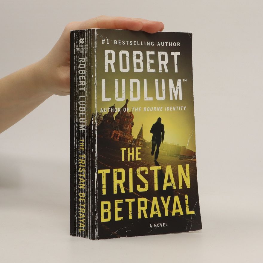 Robert Ludlum The Tristan Betrayal