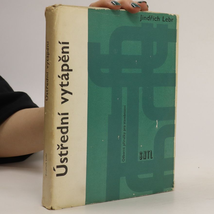 Jindřich Lebr Ústřední vytápění