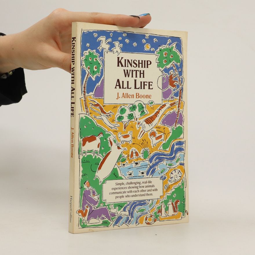 John Allen Boone Kinship with all life