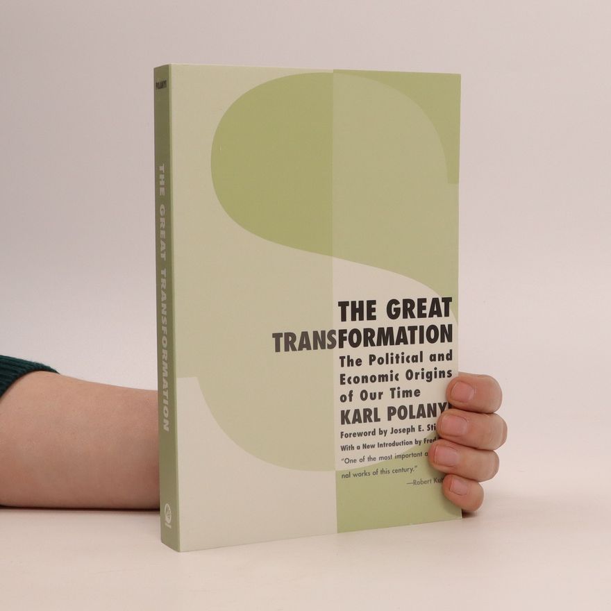 Karl Polanyi The Great Transformation