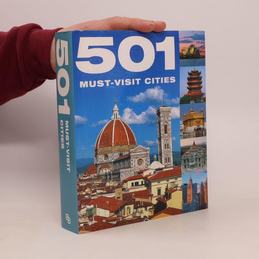 Kolektiv autorů 501 Must-Visit Cities