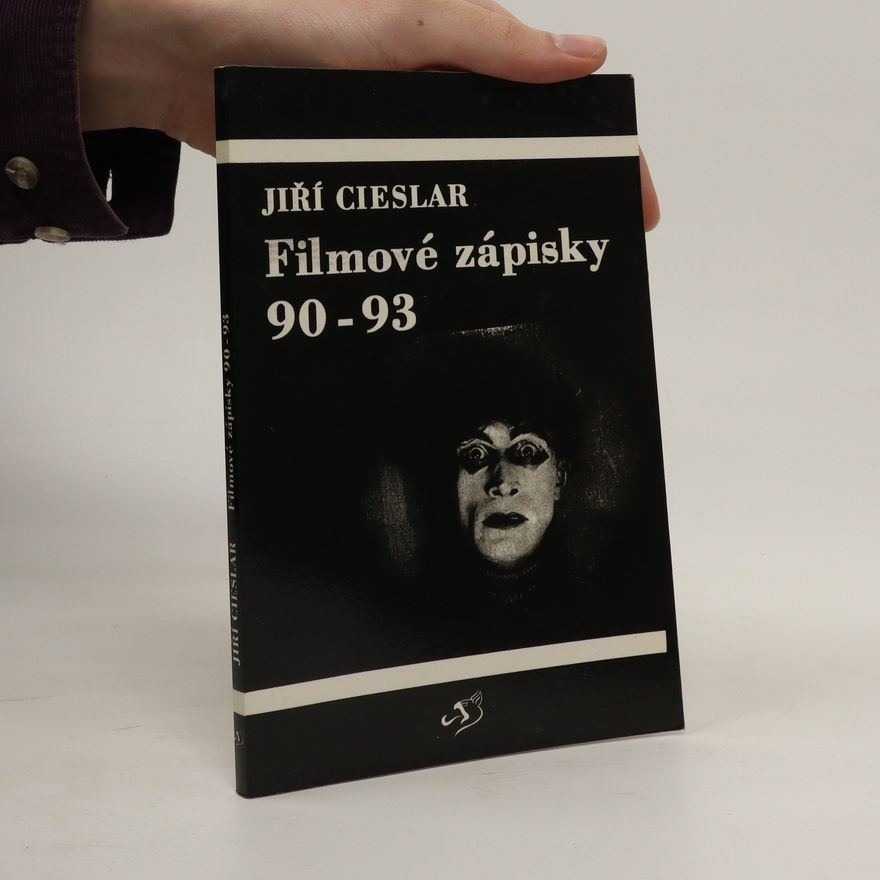 Jiří Cieslar Filmové zápisky 90-93