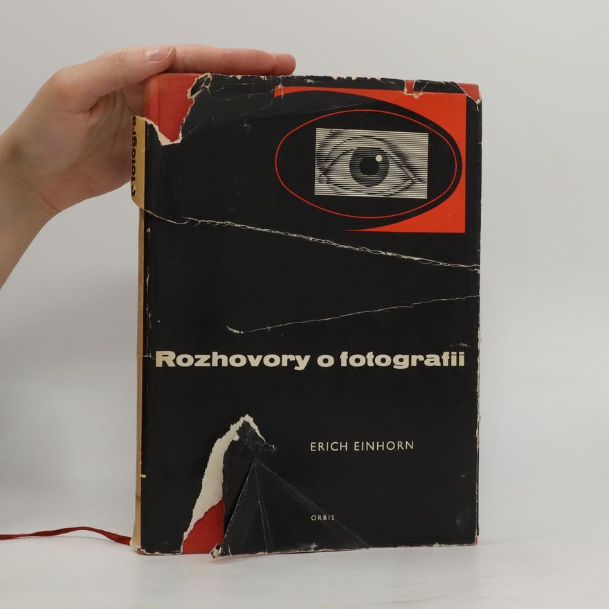 Erich Einhorn Rozhovory o fotografii