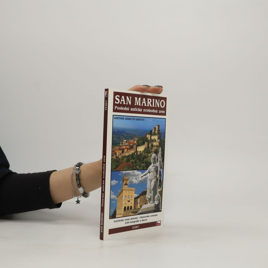Kolektiv autorů San Marino: Poslední antická svobodná zem