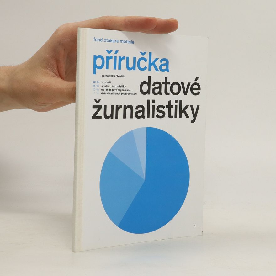 Tomáš Znamenáček Příručka datové žurnalistiky