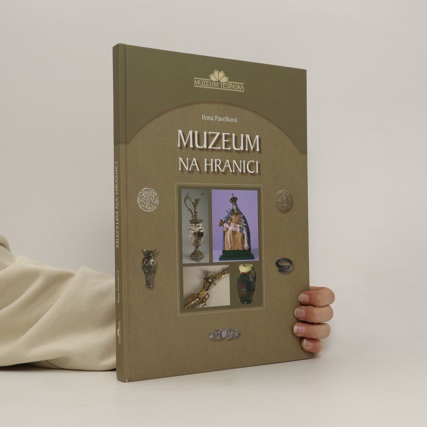 Ilona Pavelková Muzeum na hranici