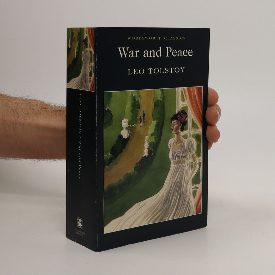 Lew Nikolajewitsch Tolstoi War and Peace