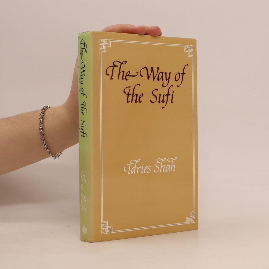 Idries Shah The way of the Sufi
