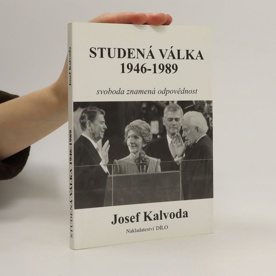 Josef Kalvoda Studená válka 1946–1989