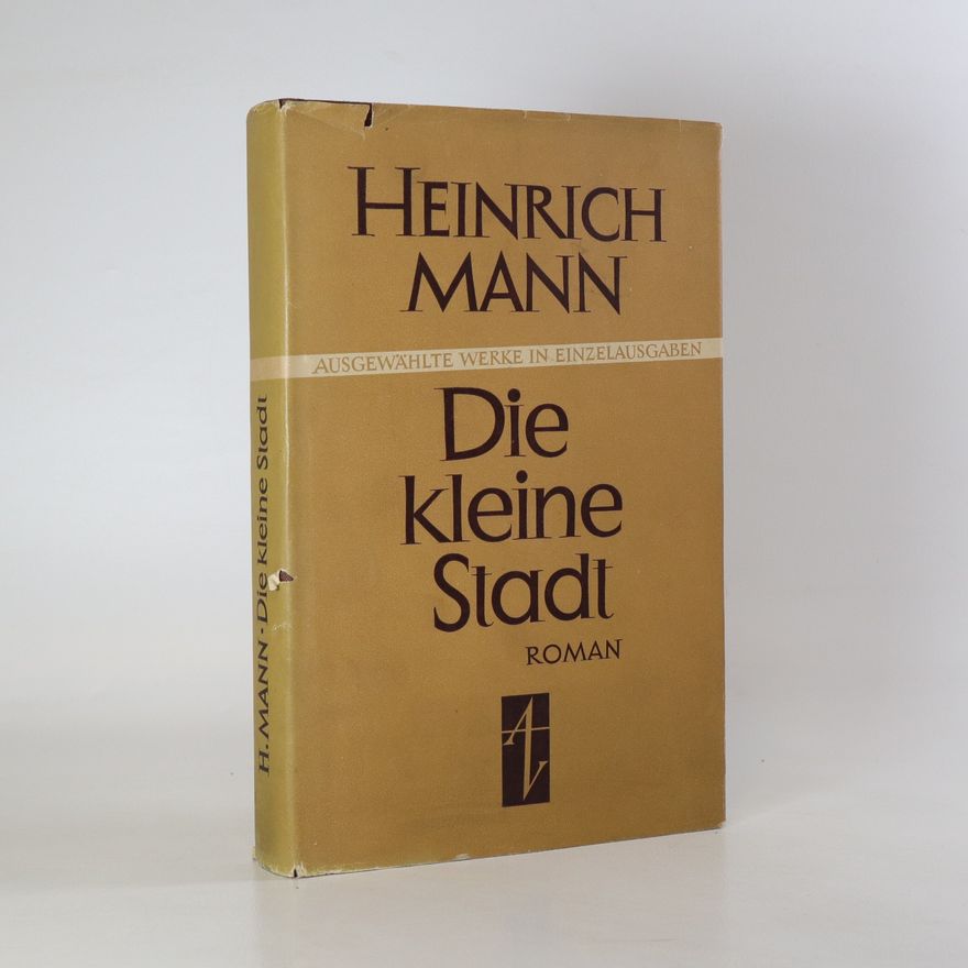 Heinrich Mann Die Kleine Stadt