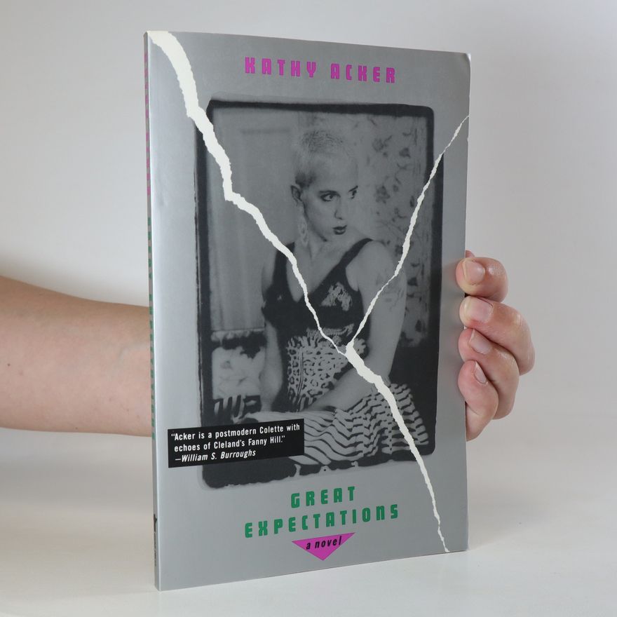 Kathy Acker Great Expectations