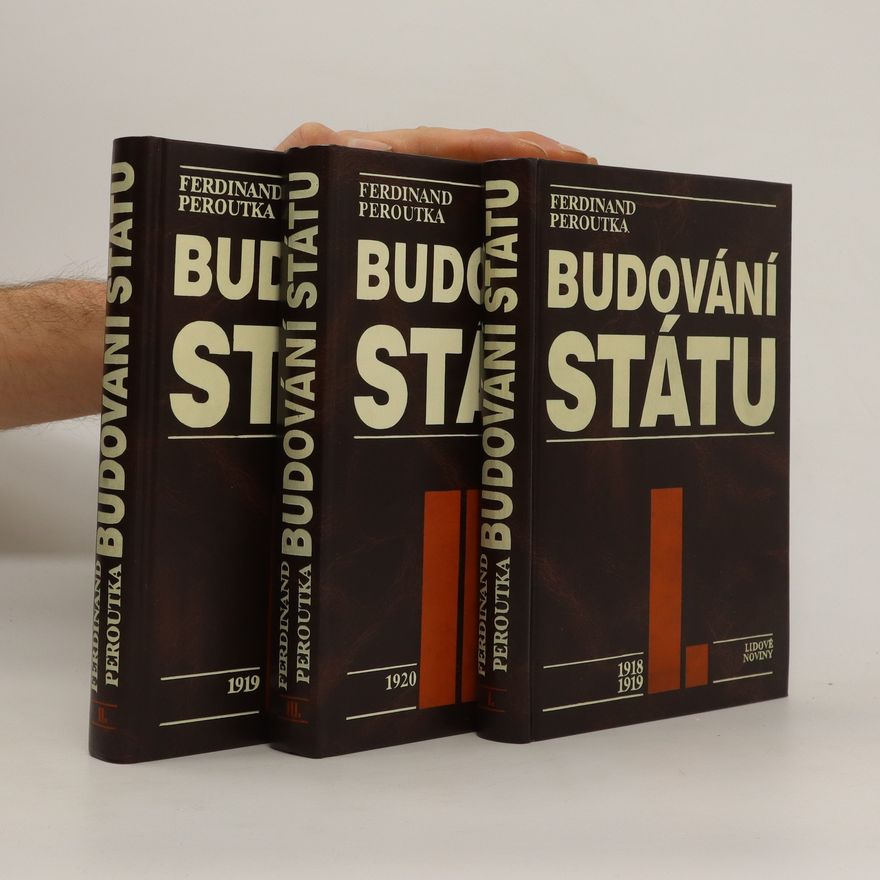 Ferdinand Peroutka Budování státu. I. - III. díl