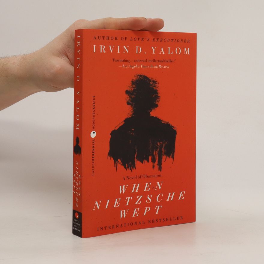 Irvin Yalom When Nietzsche wept