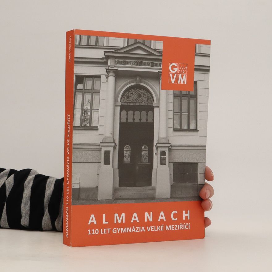 Various authors Almanach 110 let gymnázia Velké Meziříčí