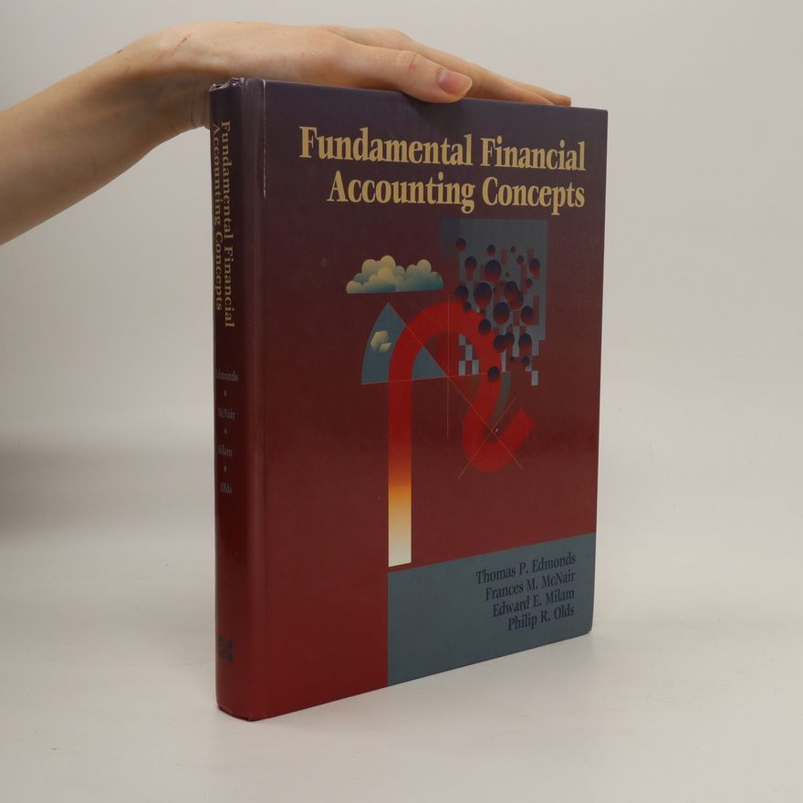 Philip R. Olds Fundamental financial accounting concepts