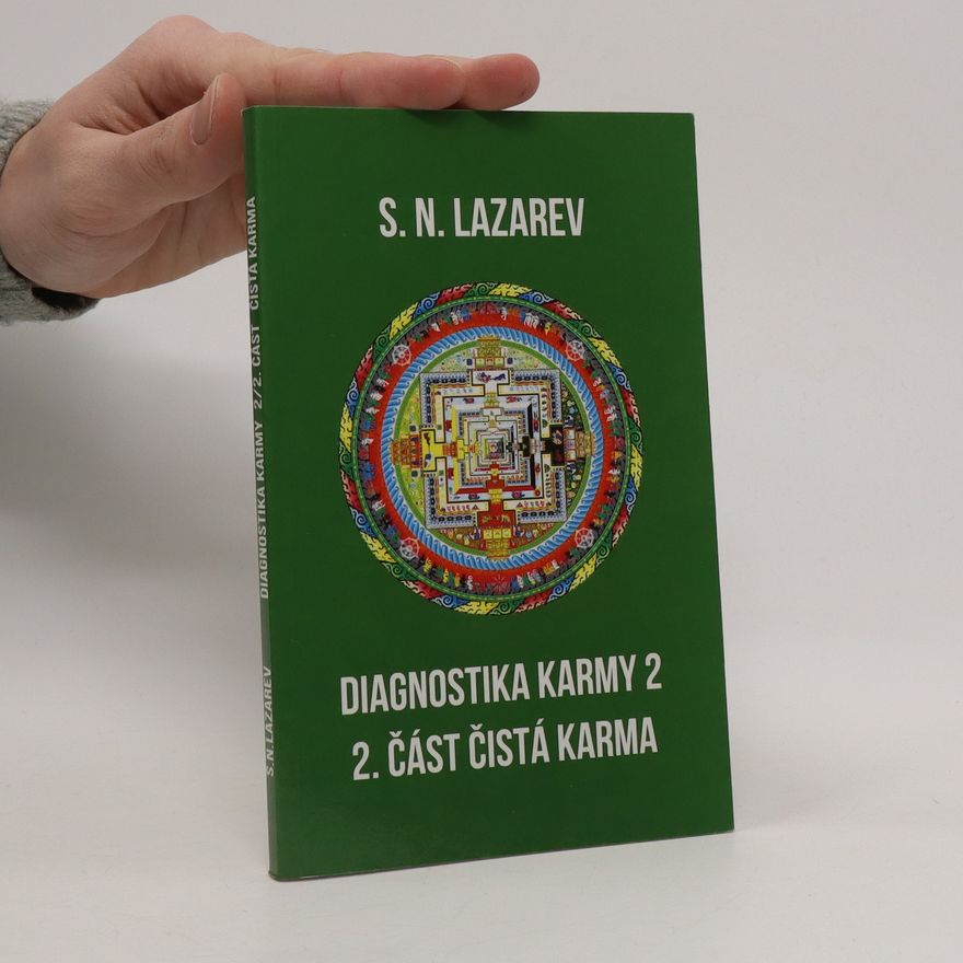 Sergej Nikolajevič Lazarev Diagnostika karmy 2: Čistá karma, 2. část