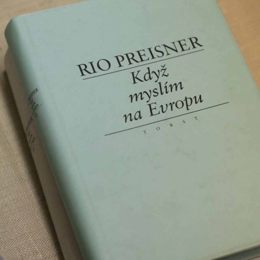 Rio Preisner Když myslím na Evropu I.-II.