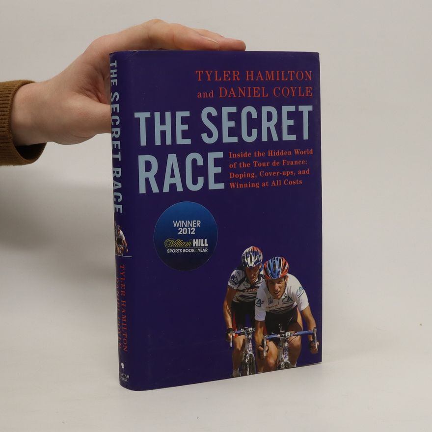 Tyler Hamilton The Secret Race