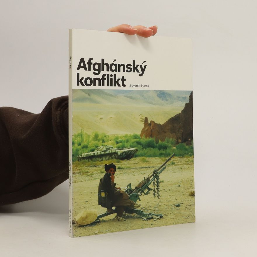 Slavomir Horak Afghánský konflikt
