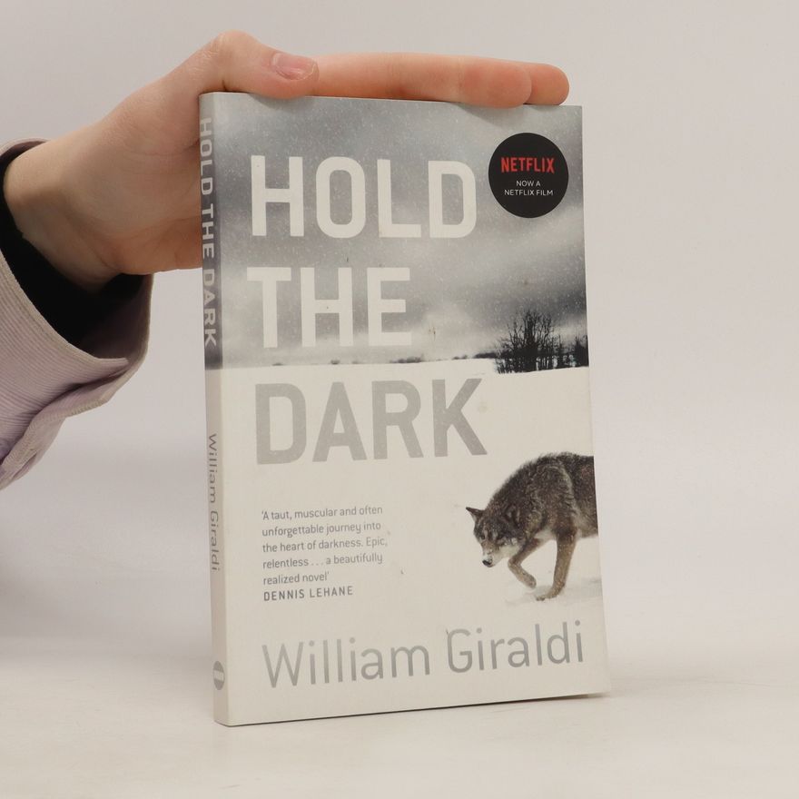 William Giraldi Hold the Dark