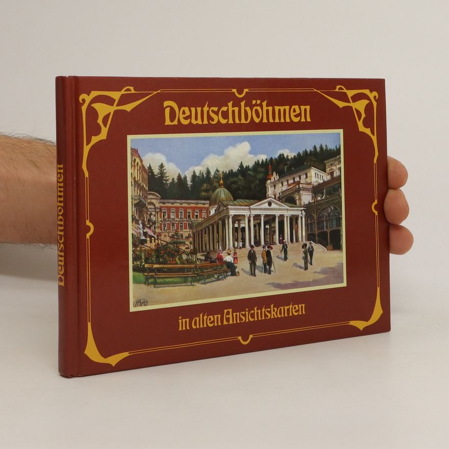 Various authors Deutschböhmen in alten Ansichtskarten