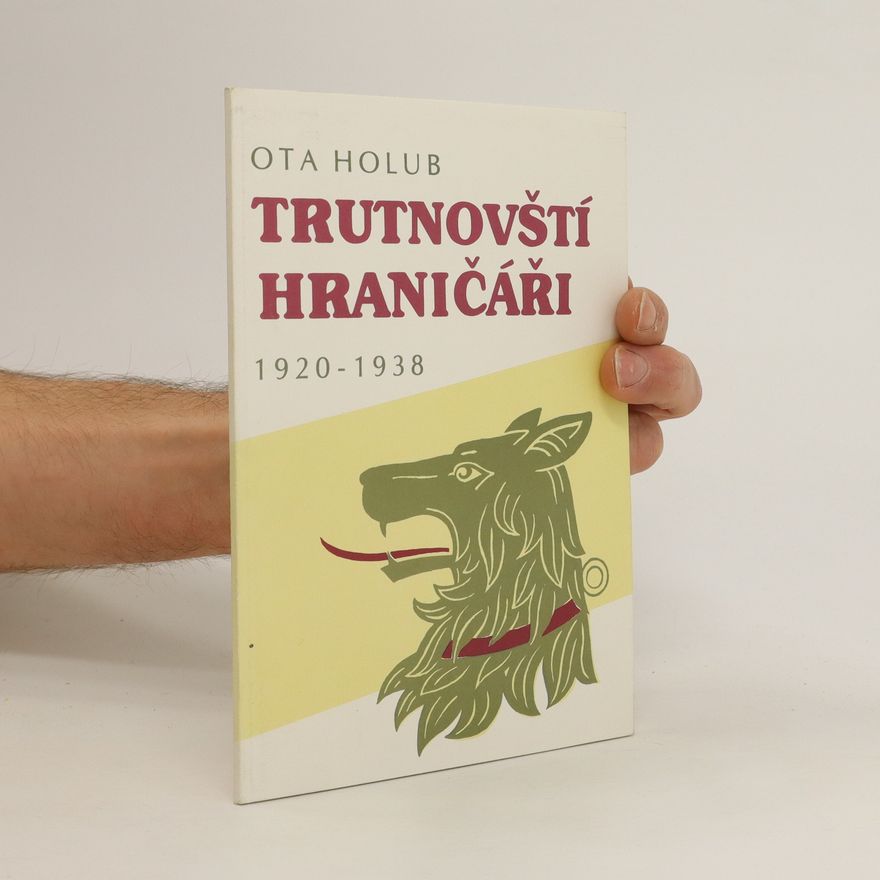 AA.VV. Trutnovští hraničáři 1920 - 1938