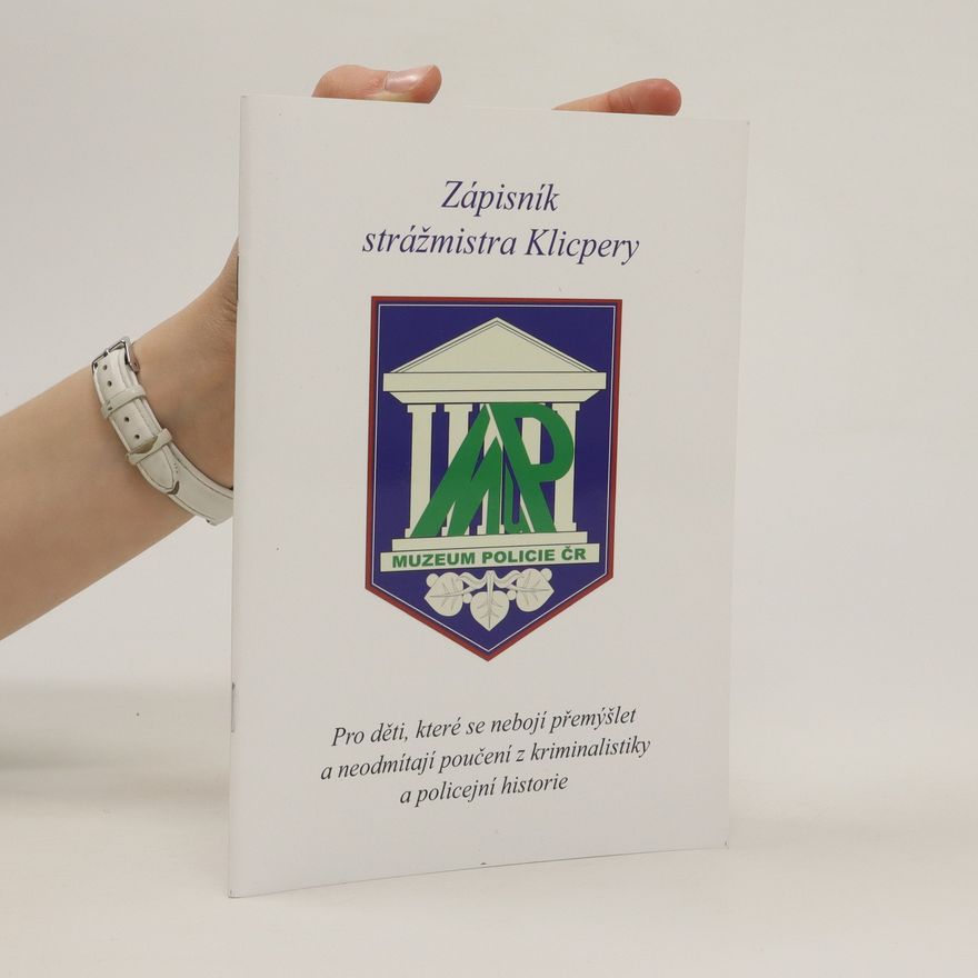 Kolektiv autorů Zápisník strážmistra Klicpery