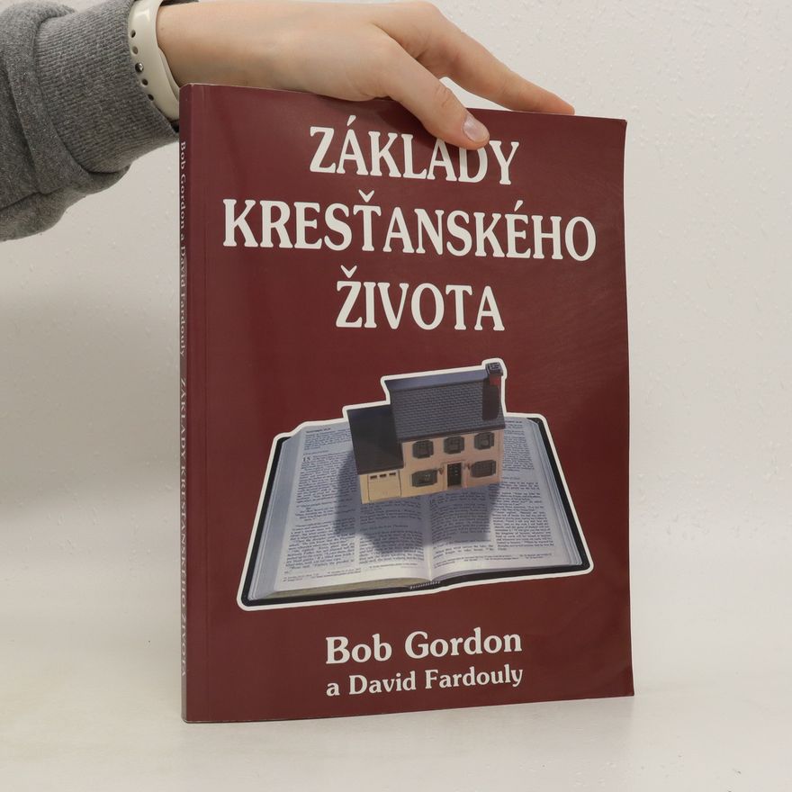 David Fardouly Základy kresťanského života