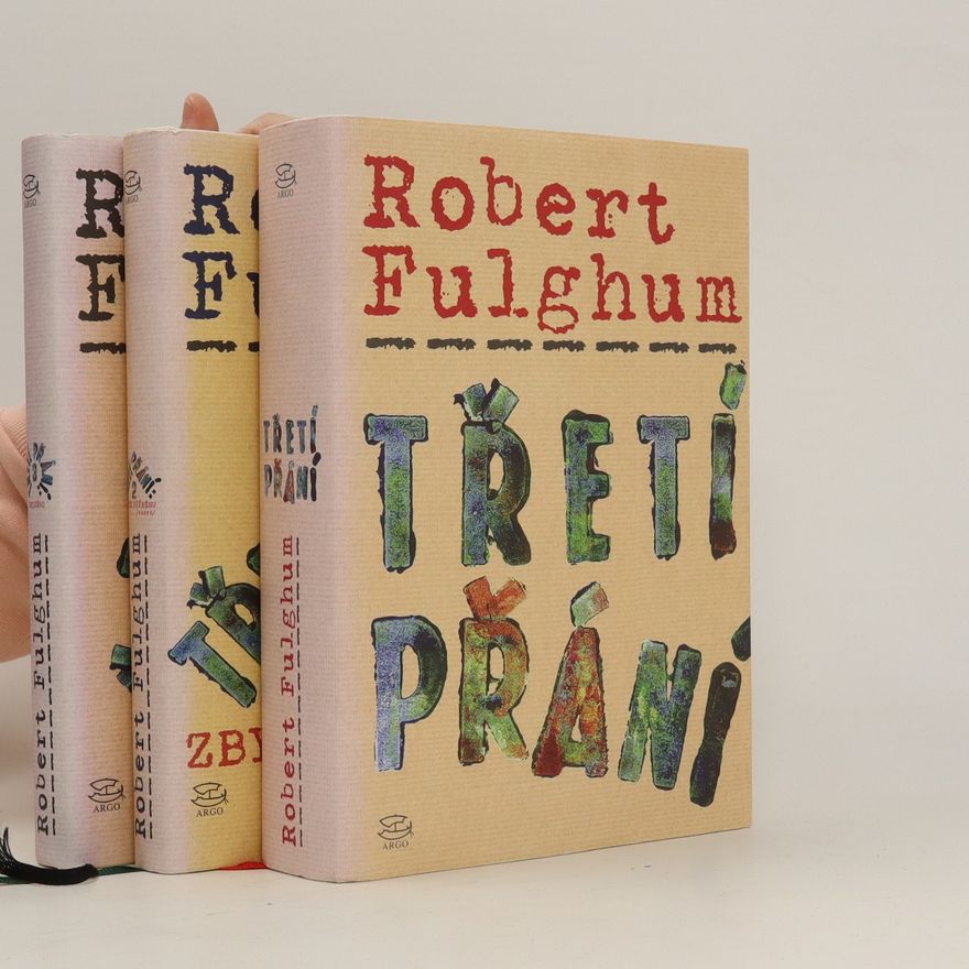 Robert Fulghum Třetí přání 1 - 3