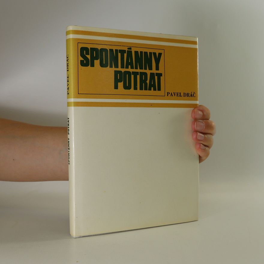 Pavel Dráč Spontánny potrat